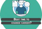 Best time to change career?